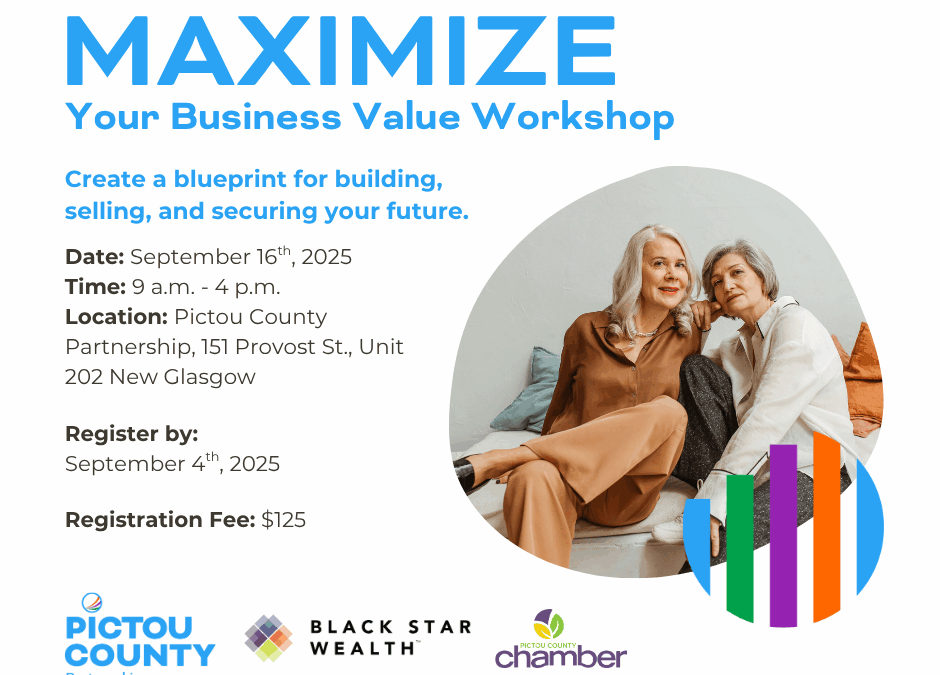 Maximize Your Business Value Workshop – Fall 2025